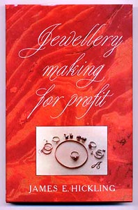 Book - Jewellery Making For Profit By JE Hickling