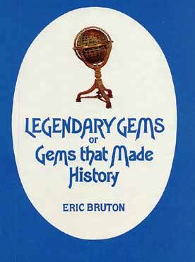 Book - Legendary Gems - Gems That Made History By Eric Bruton