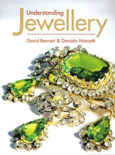 Book - Understanding Jewellery, 3rd Edition By Bennett & Mascetti 