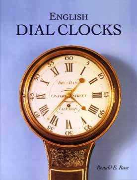Book - English Dial Clocks By Ronald Rose