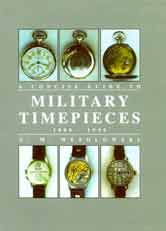 Book - Military Timepieces, Concise Guide By ZM Wesolowski