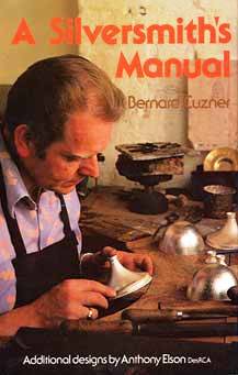 Book - Silversmith’s Manual By Brian Cuzner